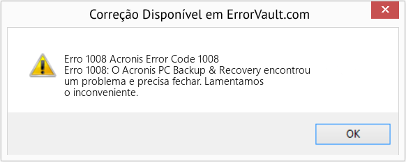 Fix Acronis Error Code 1008 (Error Erro 1008)