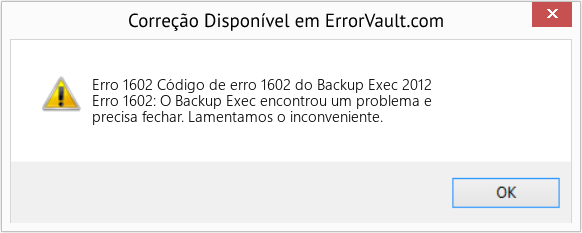 Fix Código de erro 1602 do Backup Exec 2012 (Error Erro 1602)