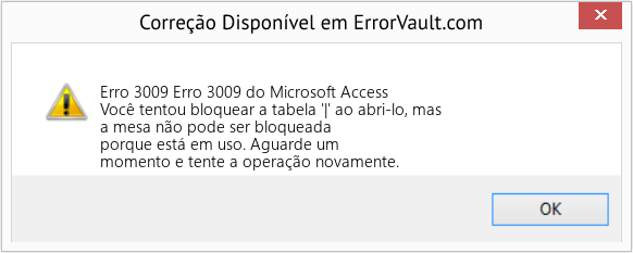 Fix Erro 3009 do Microsoft Access (Error Erro 3009)