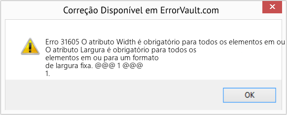 Fix O atributo Width é obrigatório para todos os elementos em ou para um formato de largura fixa (Error Erro 31605)