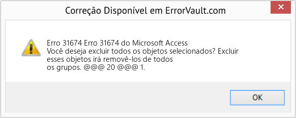Fix Erro 31674 do Microsoft Access (Error Erro 31674)