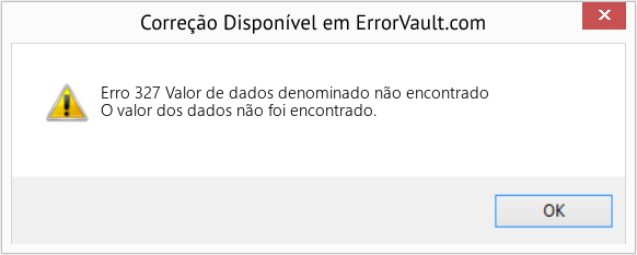 Fix Valor de dados denominado não encontrado (Error Erro 327)