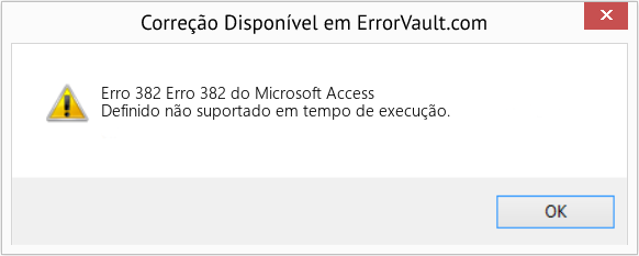 Fix Erro 382 do Microsoft Access (Error Erro 382)