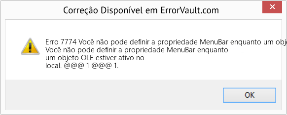 Fix Você não pode definir a propriedade MenuBar enquanto um objeto OLE estiver ativo no local (Error Erro 7774)