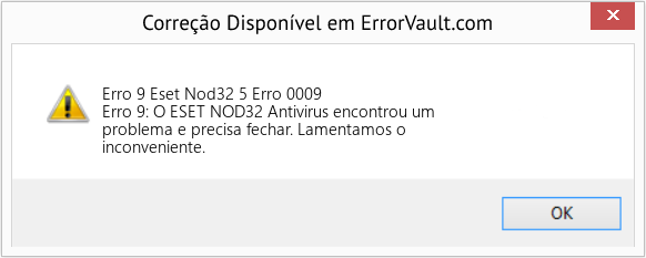 Fix Eset Nod32 5 Erro 0009 (Error Erro 9)