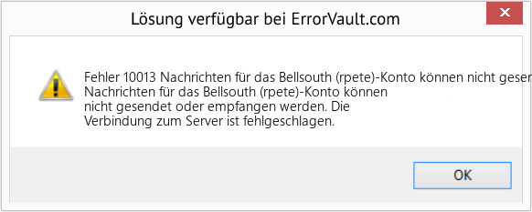 Fix Nachrichten für das Bellsouth (rpete)-Konto können nicht gesendet oder empfangen werden (Error Fehler 10013)