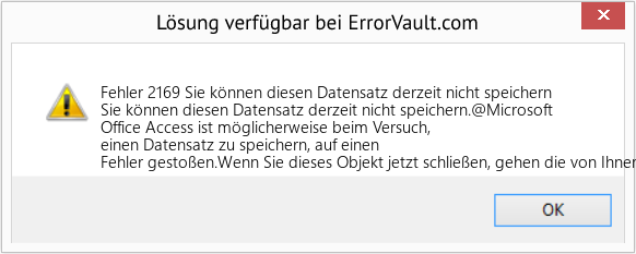 Fix Sie können diesen Datensatz derzeit nicht speichern (Error Fehler 2169)