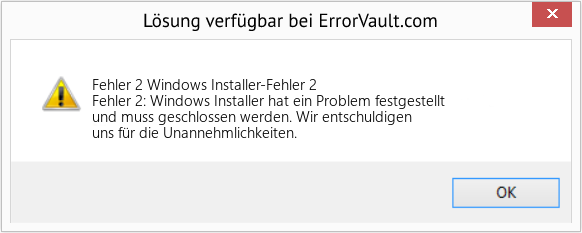 Fix Windows Installer-Fehler 2 (Error Fehler 2)