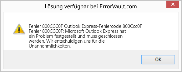 Fix Outlook Express-Fehlercode 800Ccc0F (Error Fehler 800CCC0F)