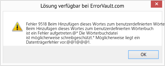 Fix Beim Hinzufügen dieses Wortes zum benutzerdefinierten Wörterbuch ist ein Fehler aufgetreten (Error Fehler 9518)