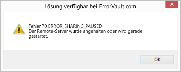 Fix ERROR_SHARING_PAUSED (Error Fehler 70)