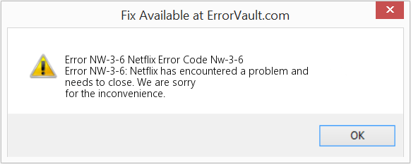 Netflix error NW-3-6 [SOLVED] 