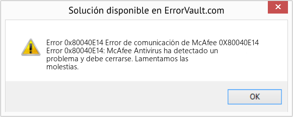 Fix Error de comunicación de McAfee 0X80040E14 (Error Code 0x80040E14)