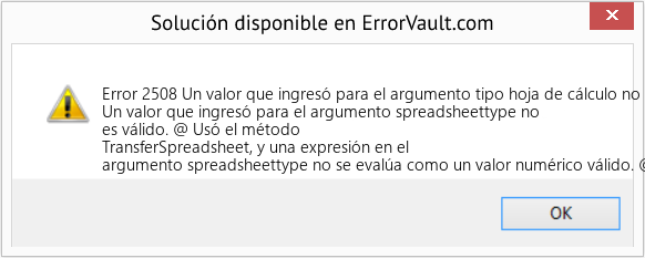 Fix Un valor que ingresó para el argumento tipo hoja de cálculo no es válido (Error Code 2508)