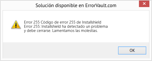 Fix Código de error 255 de Installshield (Error Code 255)