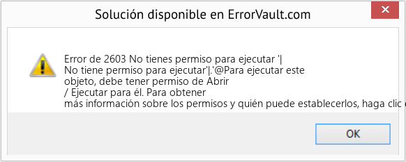 Fix No tienes permiso para ejecutar '| (Error Code de 2603)