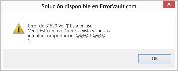 Fix Ver '|' Está en uso (Error Code de 31529)