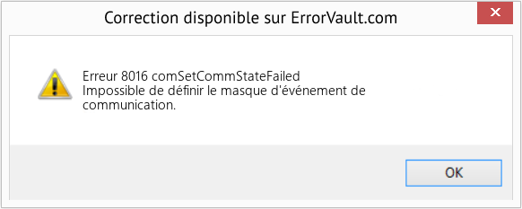 Fix comSetCommStateFailed (Error Erreur 8016)