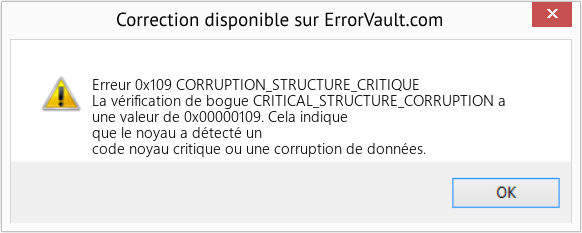 Fix CORRUPTION_STRUCTURE_CRITIQUE (Error Erreur 0x109)