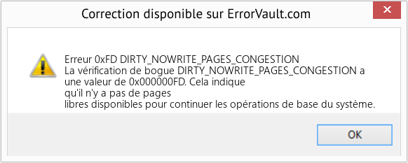 Fix DIRTY_NOWRITE_PAGES_CONGESTION (Error Erreur 0xFD)