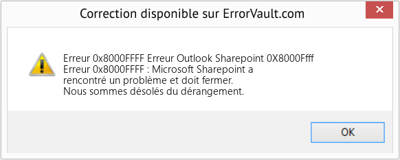 Fix Erreur Outlook Sharepoint 0X8000Ffff (Error Erreur 0x8000FFFF)