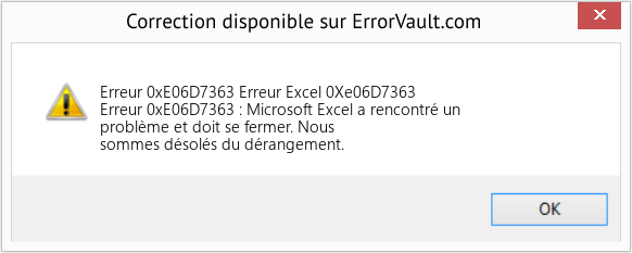 Fix Erreur Excel 0Xe06D7363 (Error Erreur 0xE06D7363)