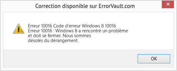 Fix Code d'erreur Windows 8 10016 (Error Erreur 10016)