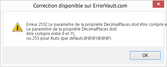 Fix Le paramètre de la propriété DecimalPlaces doit être compris entre 0 et 15, ou 255 pour Auto (par défaut) (Error Erreur 2132)