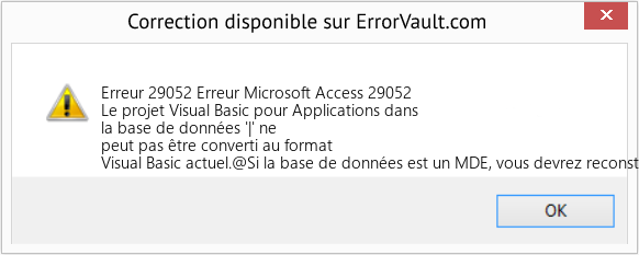 Fix Erreur Microsoft Access 29052 (Error Erreur 29052)