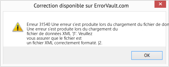 Fix Une erreur s'est produite lors du chargement du fichier de données XML '|1' (Error Erreur 31540)