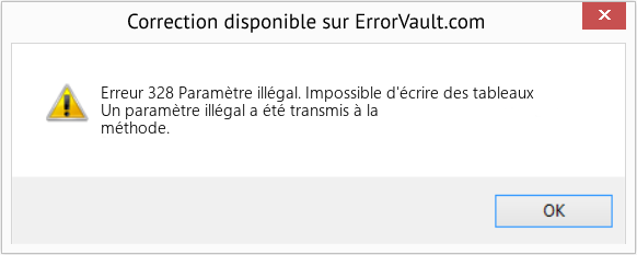 Fix Paramètre illégal. Impossible d'écrire des tableaux (Error Erreur 328)