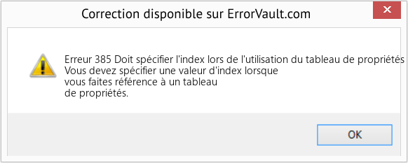 Fix Doit spécifier l'index lors de l'utilisation du tableau de propriétés (Error Erreur 385)