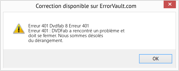 Fix Dvdfab 8 Erreur 401 (Error Erreur 401)