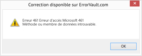 Fix Erreur d'accès Microsoft 461 (Error Erreur 461)
