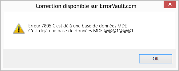 Fix C'est déjà une base de données MDE (Error Erreur 7805)