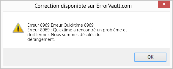 Fix Erreur Quicktime 8969 (Error Erreur 8969)