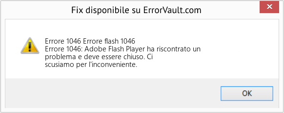 Fix Errore flash 1046 (Error Codee 1046)
