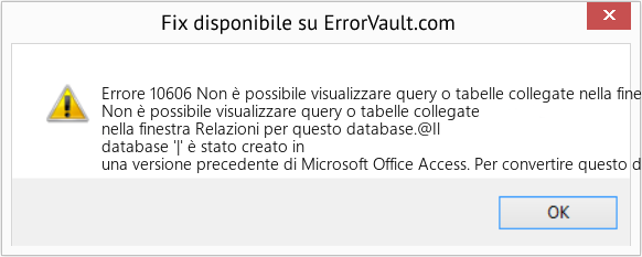 Fix Non è possibile visualizzare query o tabelle collegate nella finestra Relazioni per questo database (Error Codee 10606)