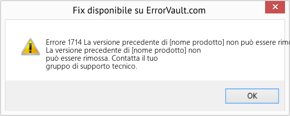 Fix La versione precedente di [nome prodotto] non può essere rimossa (Error Codee 1714)