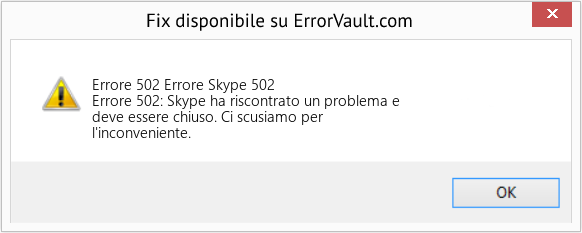 Fix Errore Skype 502 (Error Codee 502)