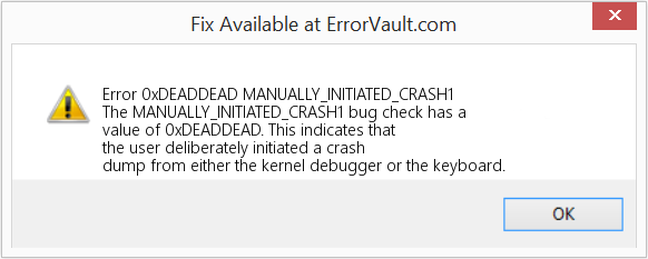 MANUALLY_INITIATED_CRASH1 수정(오류 오류 0xDEADDEAD)