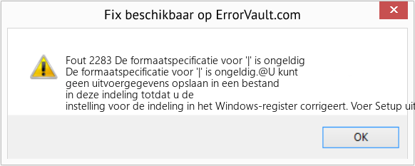 Fix De formaatspecificatie voor '|' is ongeldig (Fout Fout 2283)