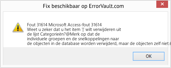 Fix Microsoft Access-fout 31614 (Fout Fout 31614)
