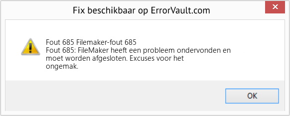 Fix Filemaker-fout 685 (Fout Fout 685)