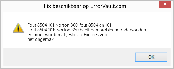 Fix Norton 360-fout 8504 en 101 (Fout Fout 8504 101)