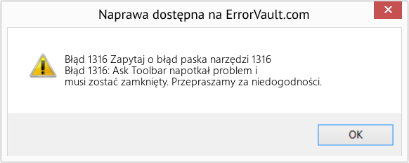 Fix Zapytaj o błąd paska narzędzi 1316 (Error Błąd 1316)