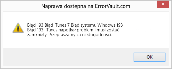 Fix Błąd iTunes 7 Błąd systemu Windows 193 (Error Błąd 193)