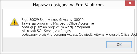 Fix Błąd Microsoft Access 30029 (Error Błąd 30029)