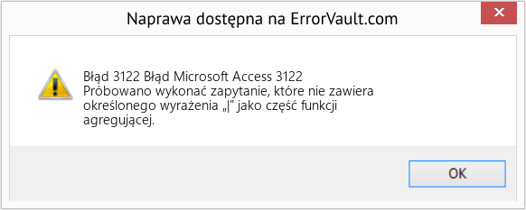 Fix Błąd Microsoft Access 3122 (Error Błąd 3122)