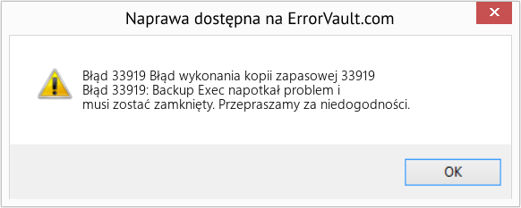 Fix Błąd wykonania kopii zapasowej 33919 (Error Błąd 33919)